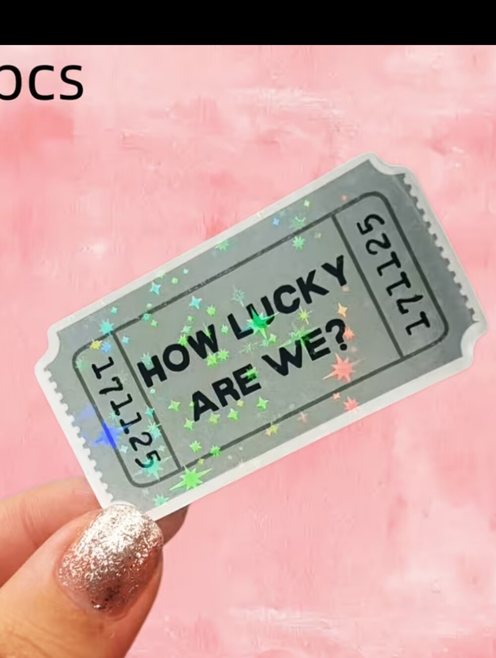 1$ Add On⭐ How Lucky Are We? Ticket Sparkly Sticker
